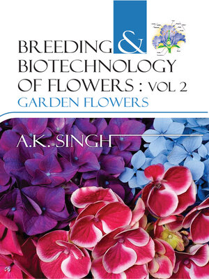 cover image of Breeding and Biotechnology of Flowers, Volume 2